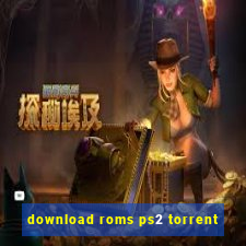 download roms ps2 torrent